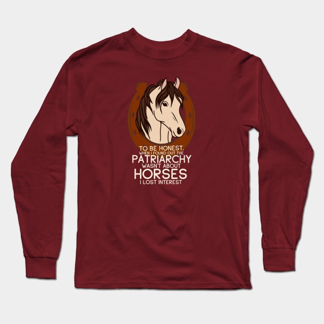 Patriarchy Horses Long Sleeve T-Shirt by Midnight Pixels